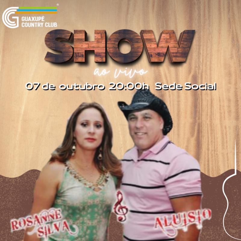 Show com Rosanne Silva e Aluisio