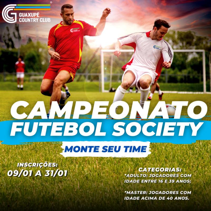 Campeonato Futebol Society “Monte seu Time”
