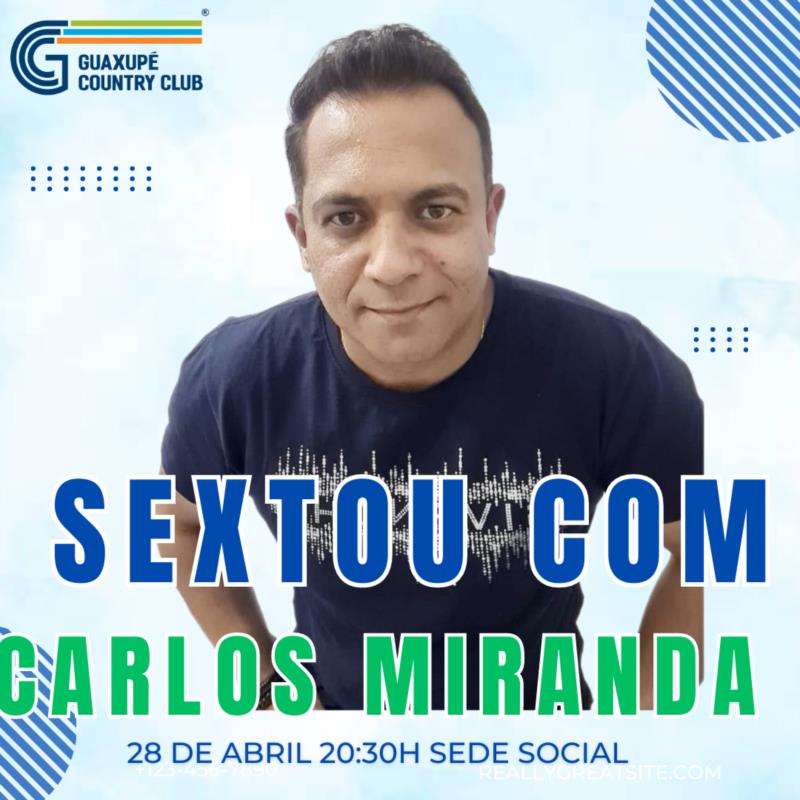 Sextou com Carlos Miranda