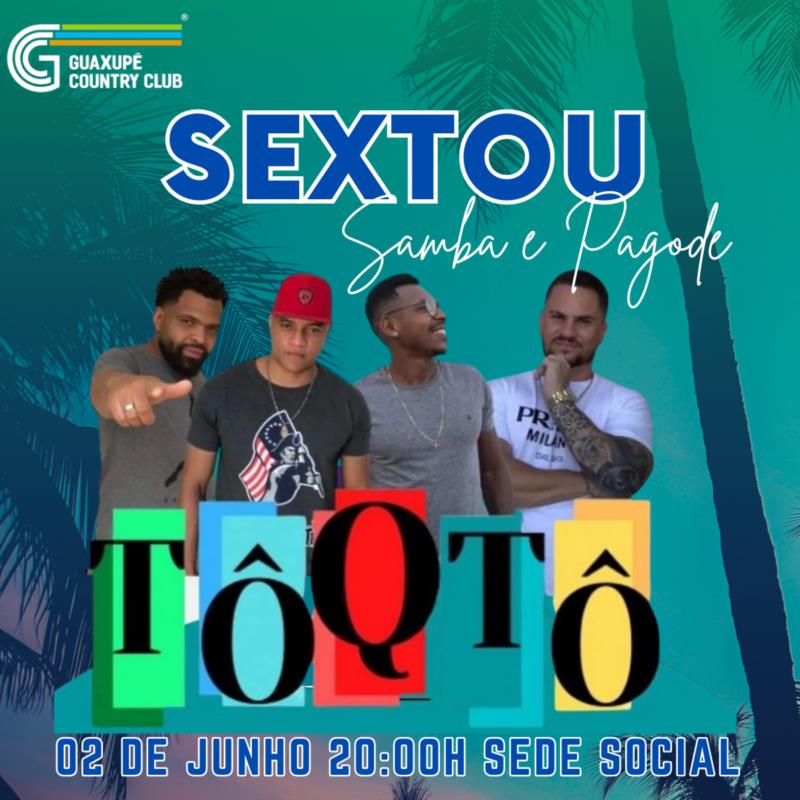 Sextou Pagode e Samba com To Q To