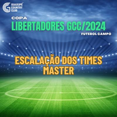 ESCALA  TIMES CATEGORIA MASTER COPA LIBERTADORES GCC2024